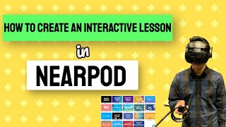 How to Create an Interactive Lesson in Nearpod