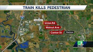 1 killed after hit by a train in Manteca
