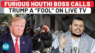 Houthi Leader Calls Trump a “Fool”, Pledges To Rain Hell On Israel Over Gaza During Live Broadcast