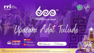 UPACARA ADAT TULUDE - 600 TAHUN DAERAH KEPULAUAN SANGIHE