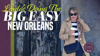 Linda's Doing The BIG EASY New Orleans