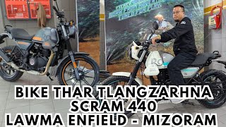 Scram 440 | Mizoram-ah Bike thar | Lawma Enfield