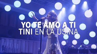 Yo Te Amo a Ti - LA SEMANA DE LA USINA #TiniEnLaUsina | TINI