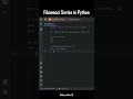 🔹 Python Program to Print Fibonacci Series | Beginner Friendly Tutorial