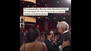 El conmovedor abrazo de Harrison Ford y Ke Huy Quan en los Oscars 2023