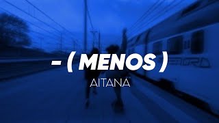 AITANA - - (Menos) ft ALVARO DIAZ, POLE (Letra)              #aitana #11razones #alvarodiaz #pole