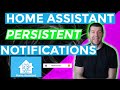 Home Assistant - Persistent Notifications (How-To)