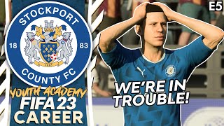 CLUB IN CRISIS? | FIFA 23 YOUTH ACADEMY CAREER MODE | STOCKPORT (EP 5)