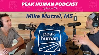 Mike Mutzel Proves the Safety & Efficacy of Keto Carnivore Diets, Fasting, Autophagy - Peak Human