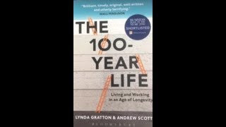 The 100-Year Life - Chapter 1