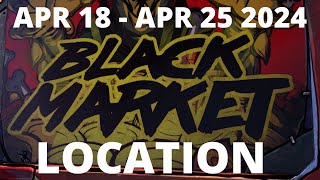 Black Market Vending Machine Location April 18 2024 | Borderlands 3 | (Blackbarr