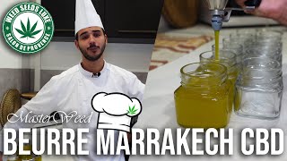 Comment faire du Beurre Marrakech au CBD !? - MasterWeed