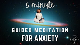 5 Minute Meditation For Anxiety | Guided | Quick Stress Relief