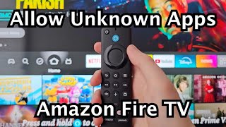 Amazon Fire TV Devices - How to Allow Apps From Unknown Sources
