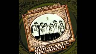 Las Mañanitas - Los Huracanes Del Norte