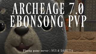 ArcheAge 7.0 Ebonsong PVP #14 \