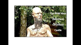 The Wild Man (Merman) of Orford Castle // Tales of Suffolk