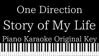 Piano Karaoke Instrumental Story Of My Life One Direction Original Key