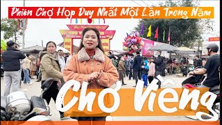 CHỢ VIỀNG NAM ĐỊNH 2025/ PHIÊN CHỢ CHỈ HỌP DUY NHẤT MỘT NGÀY TRONG NĂM