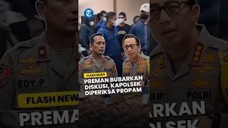 Buntut Diskusi di Kemang Dibubarkan Paksa, Kapolsek Mampang Diperiksa Propam Polda Metro Jaya