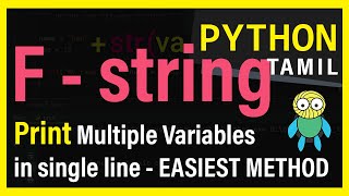 Simplify Your Python Code with F-Strings: A Step-by-Step Tutorial | Python | Tamil
