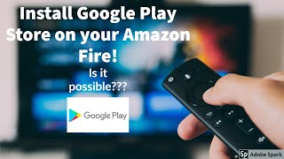 How to install Google Play store in your Amazon Firestick? Nope, you cannot do so and this is why!