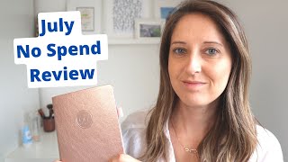 July No Spend Review | minimalist budget | simple living | 6 month review