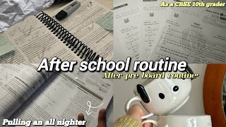 my AFTER SCHOOL routine *as a CBSE 10th grader* ✨ || last month prep class 10 || prep for boards !