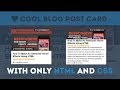 Amazing Blog Post Card Design - Cool Hover Animation With Only HTML & CSS