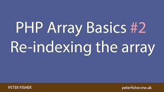 PHP Array: How to reindex the array