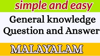 General Knowledge Question and Answer - Malayalam general knowledge question and answer Gk master