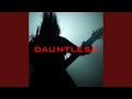 Dauntless (feat. Raoul Tchoï)