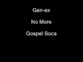 Gen-ex- No More