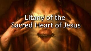 Litany to the Sacred Heart of Jesus