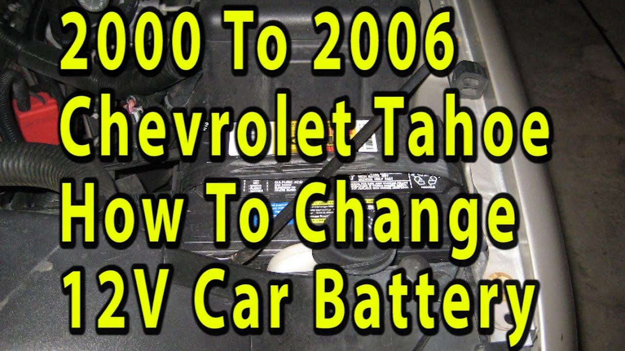 Chevrolet Tahoe How To Change Weak Or Dead 12V Car Battery - 2000 2001 ...