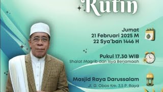 🛑[Live]MAJTA MRD - Pengajian  Malam Sabtu  Masjid Raya Darussalam Provinsi Kalteng