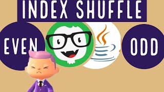 Java Edabit: Index Shuffle, Easy Difficulty
