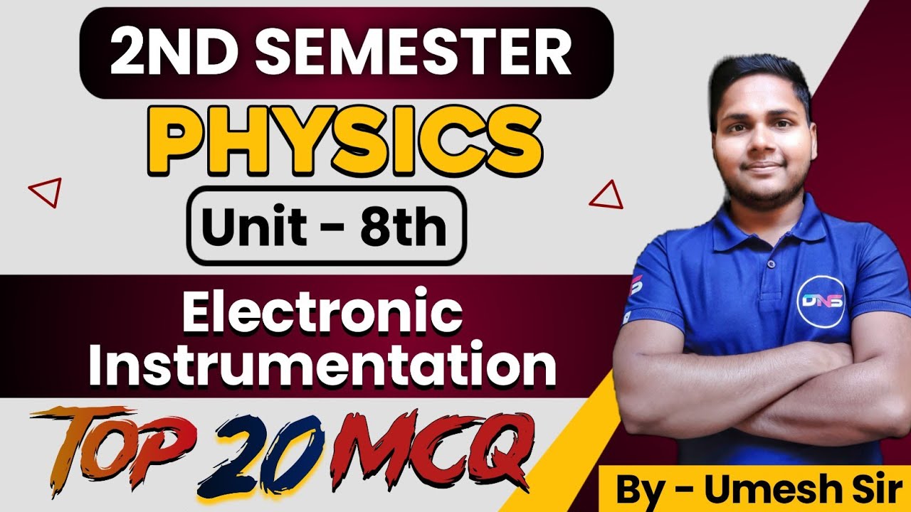 B.Sc 2nd Semester Physics Unit-8th Electronic Instrumentation||BSc 2nd ...