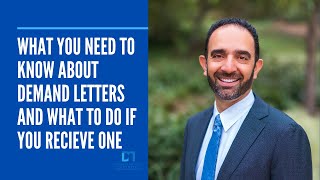 What you need to know about demand letters and what to do if you receive one