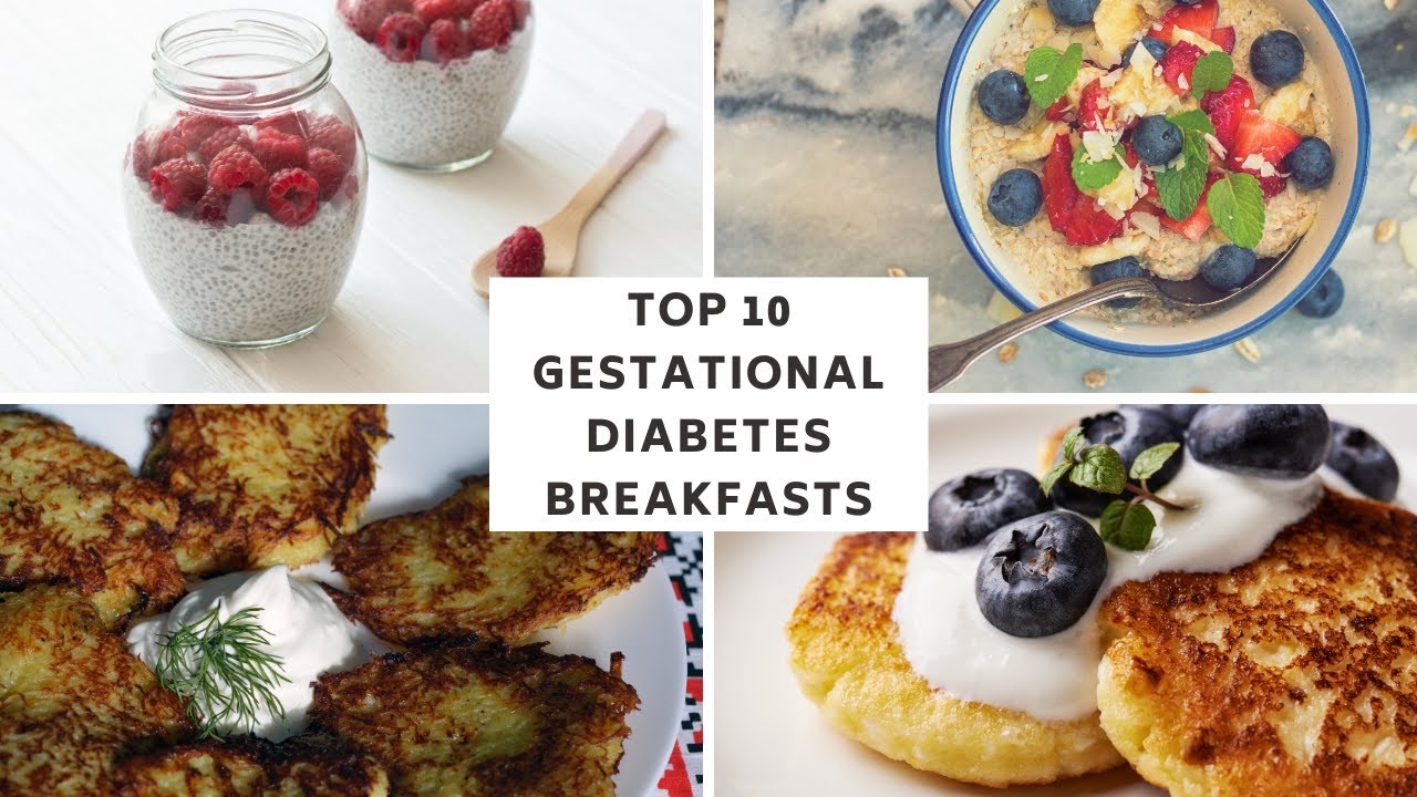 Top 10 Gestational Diabetes Breakfast Ideas (& Recipes) No Eggs! - YouTube