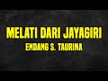 Melati Dari Jayagiri  -  Endang S  Taurina || LAGU LIRIK