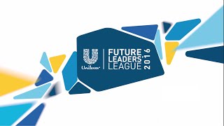 Unilever Future Leaders' League 2016 - Official introduction clip