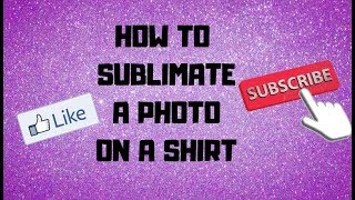 Sublimation: How to Sublimate a Photo on a Shirt & how to set your print settings on a MAC