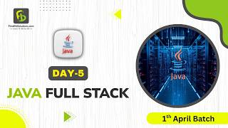 Java Full Stack | Day 5 | 1st April Batch | FirstBit Solutions