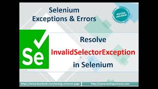 Invalid Selector Exception in Selenium | How to Resolve Invalid Selector Exception in Selenium