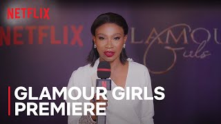 Glamour Girls | Red Carpet | Netflix