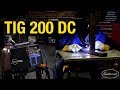 TIG 200 DC - Weld Mild & Stainless Steel up to 1/4