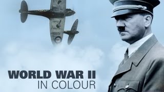 World War II in HD Colour: The Gathering Storm (Part 1/13)