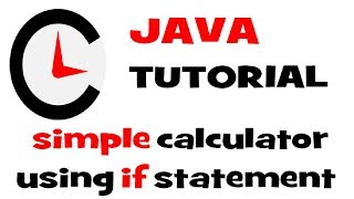 Minute Code: JAVA Simple Calculator using IF statement
