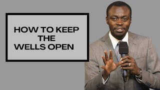 How To Keep The Wells Open;To Be Consistent In The Spirit|Apostle Grace Lubega |#apostlegracelubega